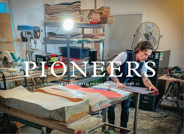 &SONS PIONEERS | Danny, Factory13